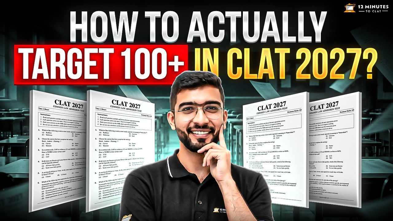 CLAT 2027: 95&ndash;100+ in 2 Months? Do THESE Things Now! I Keshav Malpani
