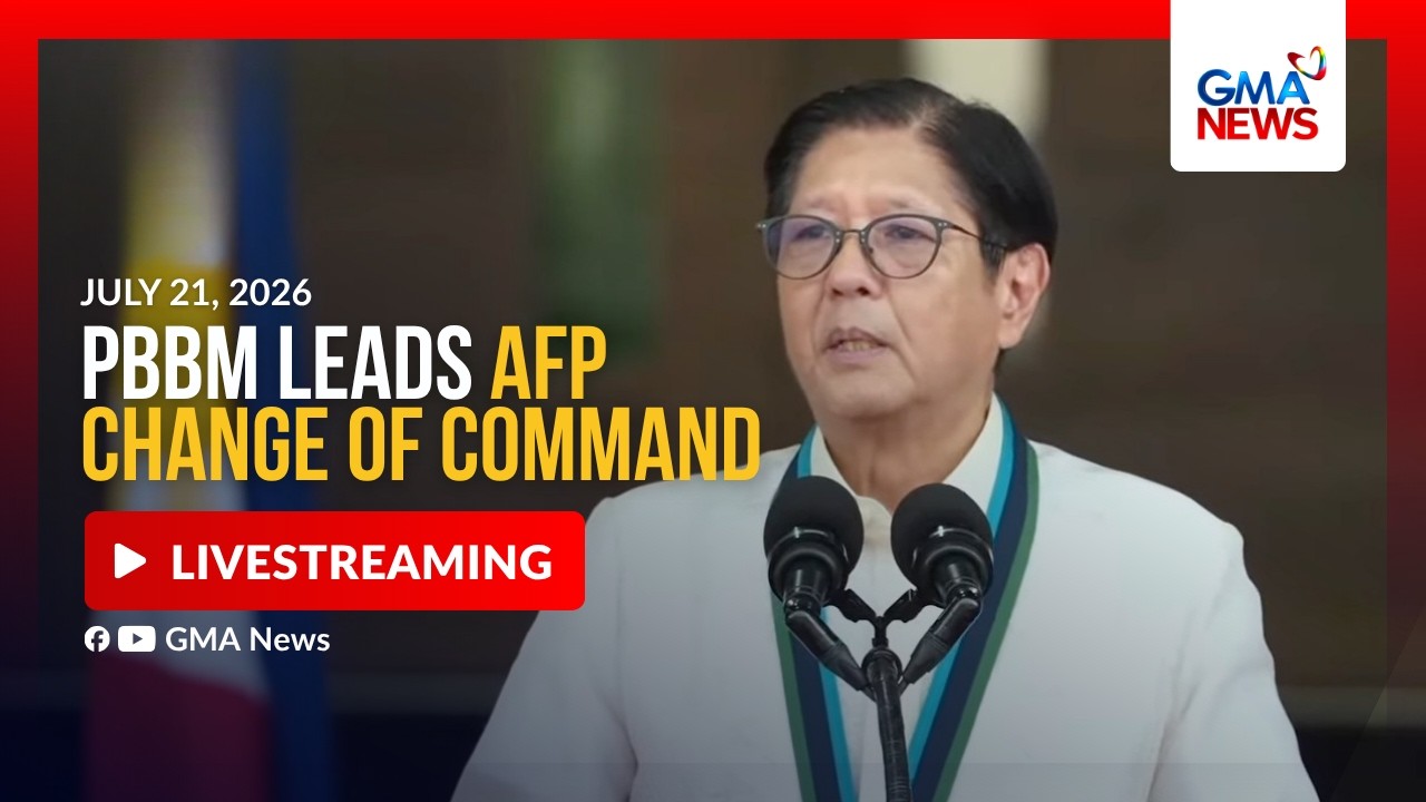 PBBM leads the AFP change of command at Camp Aguinaldo (July 21, 2026) - Replay  | GMA News