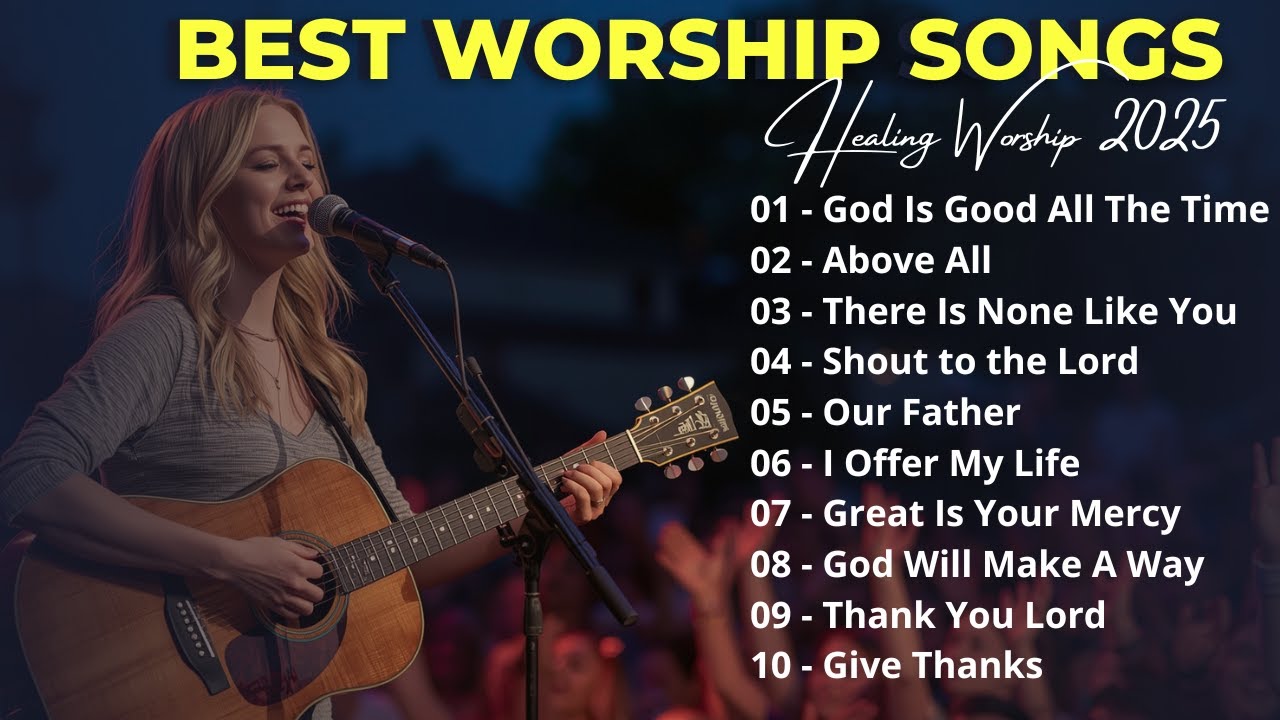 God Is Good All the Time | Top Christian Song of Praise & Worship