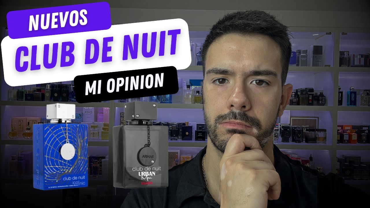 NUEVOS Club de nuit ICONIC y URBAN ELIXIR || MI OPINIÓN (Primeras impresiones)