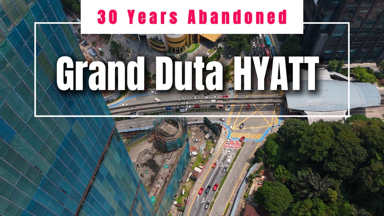 The Story Behind the Grand Duta Hyatt – Kuala Lumpur’s 30-Year Abandoned Tower