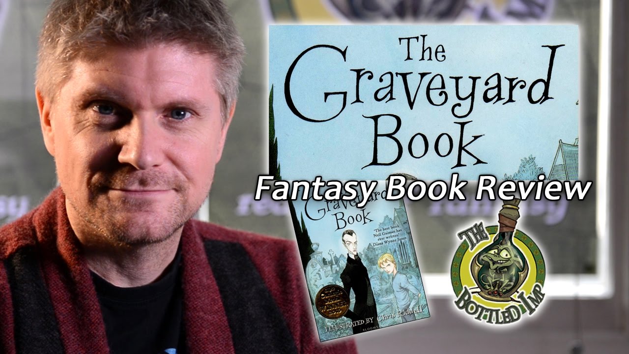 'The Graveyard Book' by Neil Gaiman - Fantasy Book Review