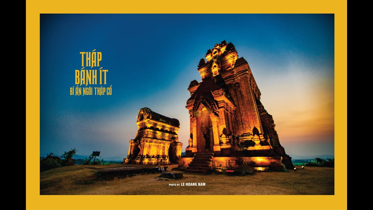THÁP BÁNH ÍT – BÍ ẨN NGÔI THÁP CỔ 4K