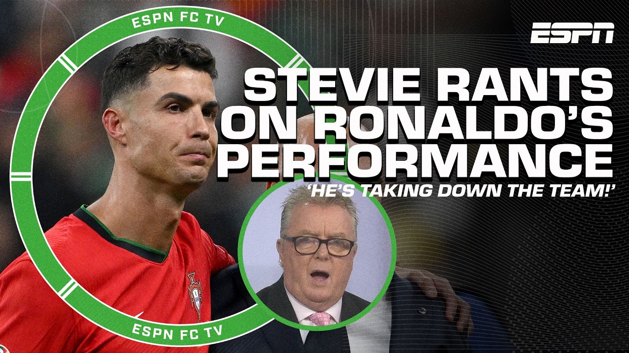 Stevie RANTS on Cristiano Ronaldo's performance 🗣️ 'He's put his TEAM in a bad spot!' | ESPN FC