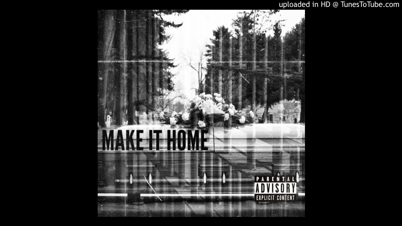 Izzy93 - Make It Home (Official Audio)