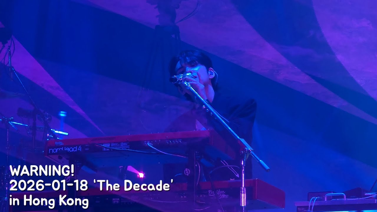 WARNING! | 2026-01-18 ‘The Decade’ in Hong Kong Day2