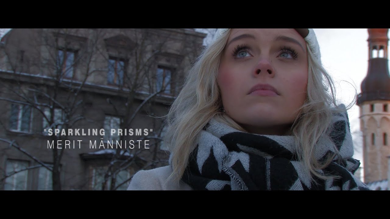 Sparkling Prisms - Merit Männiste (official video)