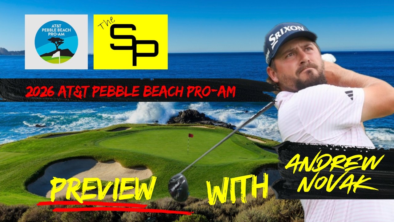 AT&T Pebble Beach pro-am Preview with Andrew Novak
