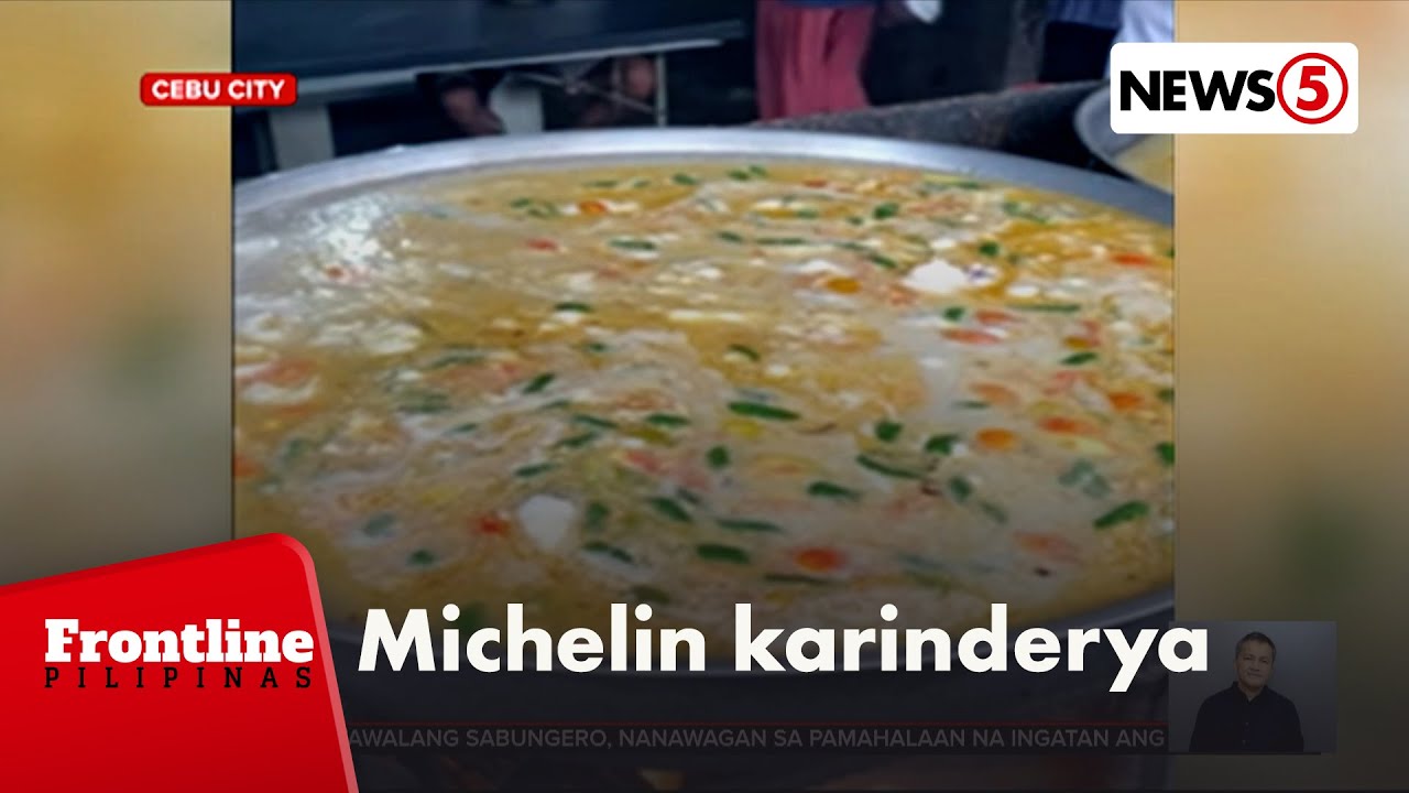 Swak sa budget na Michelin carinderia sa Cebu, dinarayo | Frontline Pilipinas
