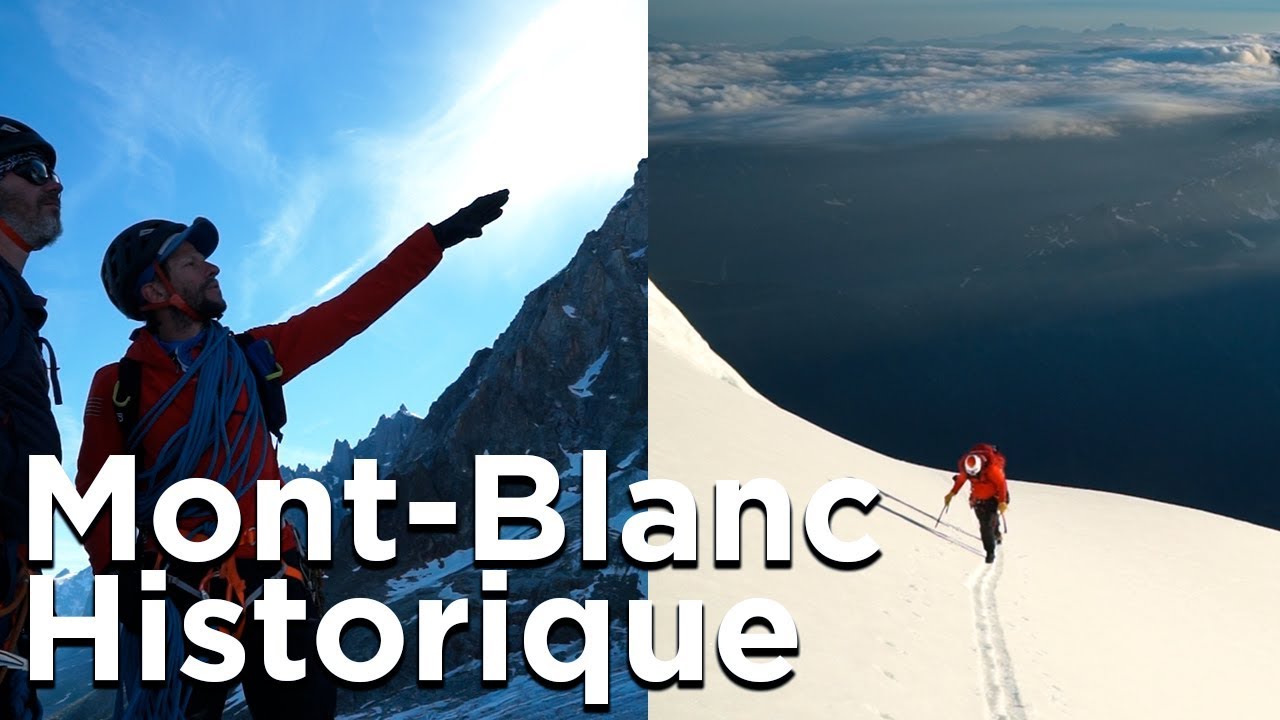 Le Mont-Blanc historique Les Bossons La Jonction Les Grands Mulets Arête du Dôme du Goûter sommet