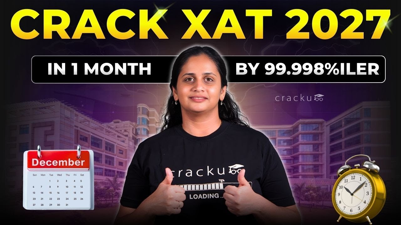 Crack XAT 2027 In 3-weeks | How to prepare for XAT 2027 | Strategy By XAT Topper (XAT 99.998%iler)