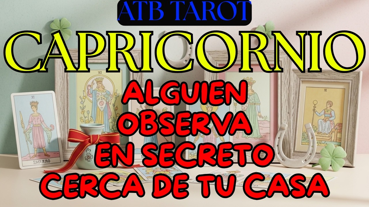 CAPRICORNIO: Una situación riesgosa algo muy serio será revelado