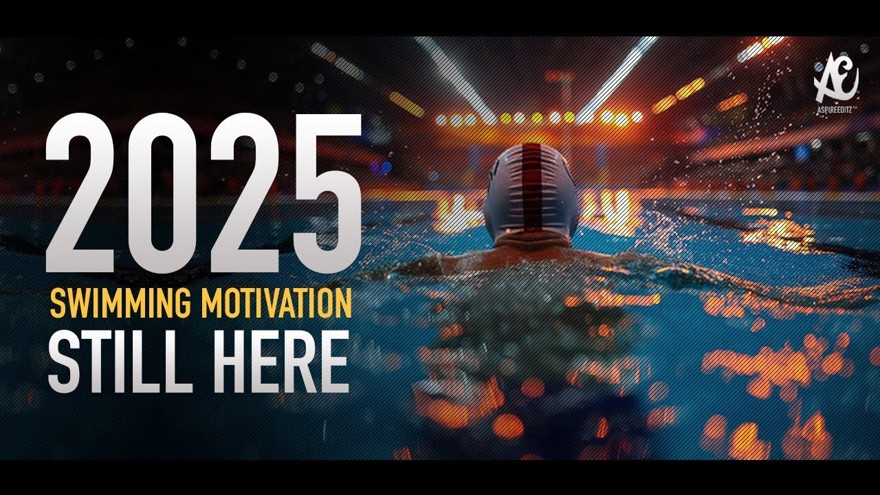 Swimming Motivation ● Still Here | Motivational Video | 2025 - HD
