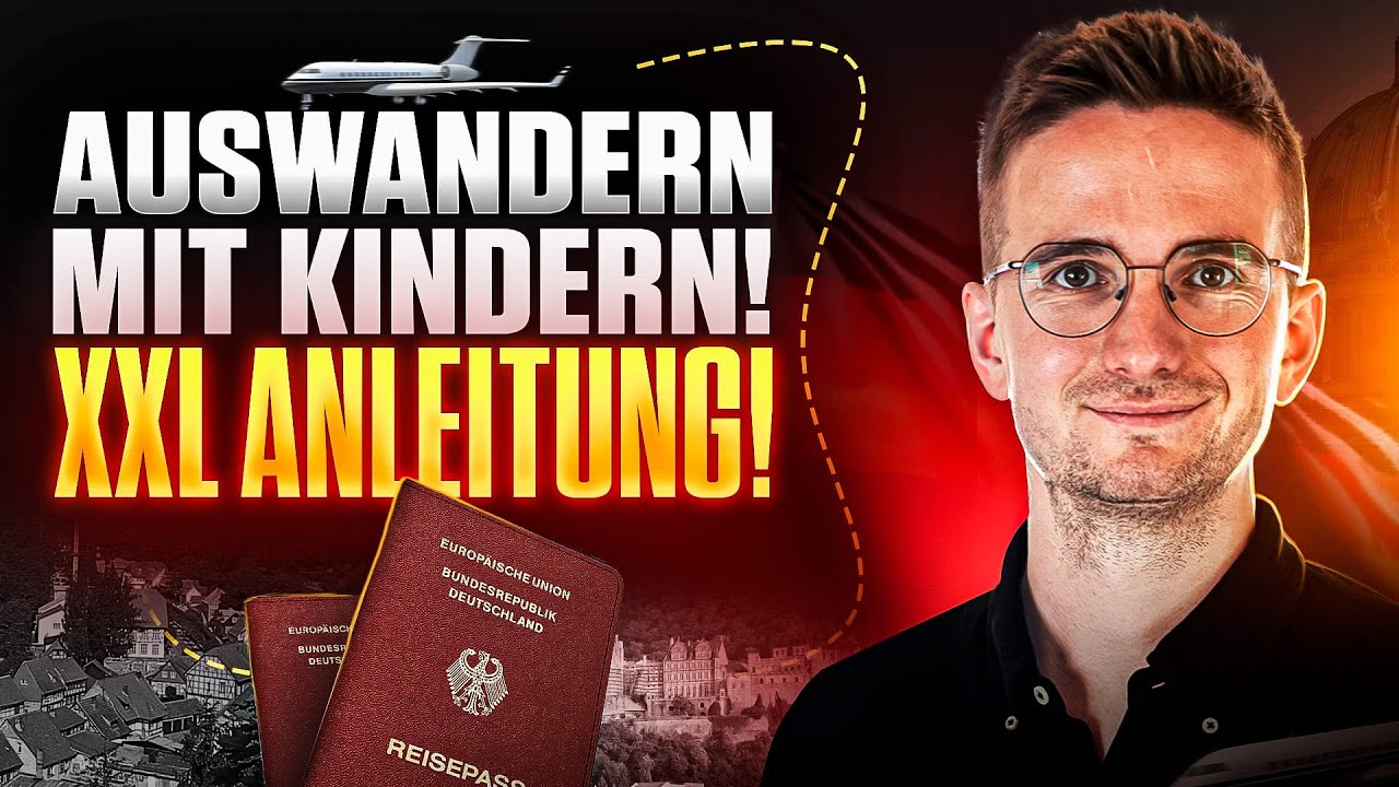 AUSWANDERN & WELTREISE mit KINDERN: Schule, Finanzen, Freunde und mehr! (XXL Anleitung 2025)