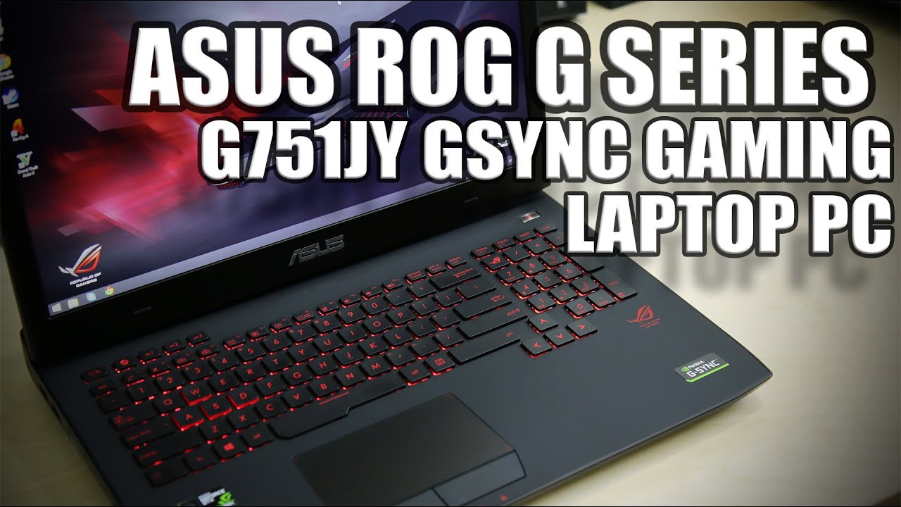 ASUS ROG G751JY GSync Laptop - Live Gaming Demo