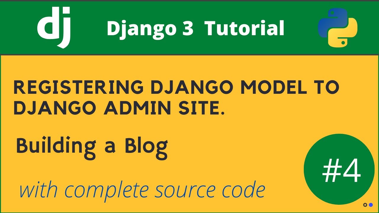 Registering Django 3 models in Django 3 admin.