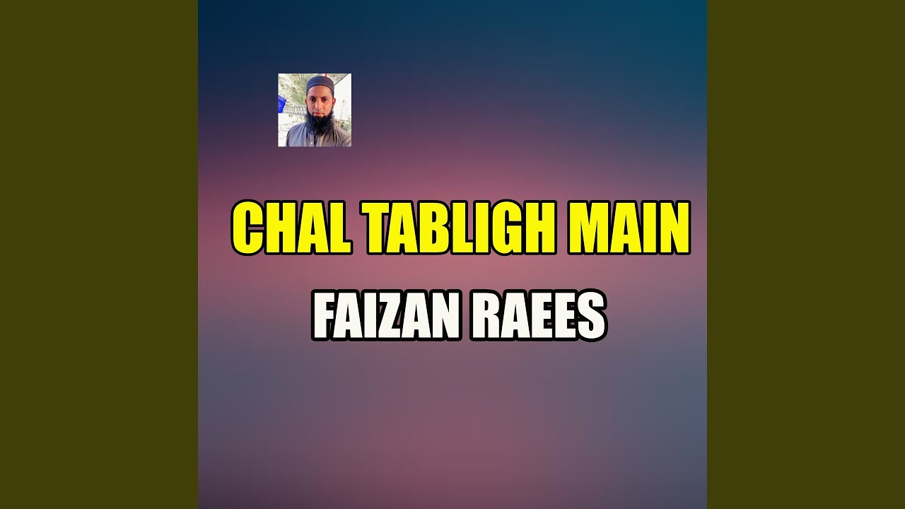 Chal Tabligh Main