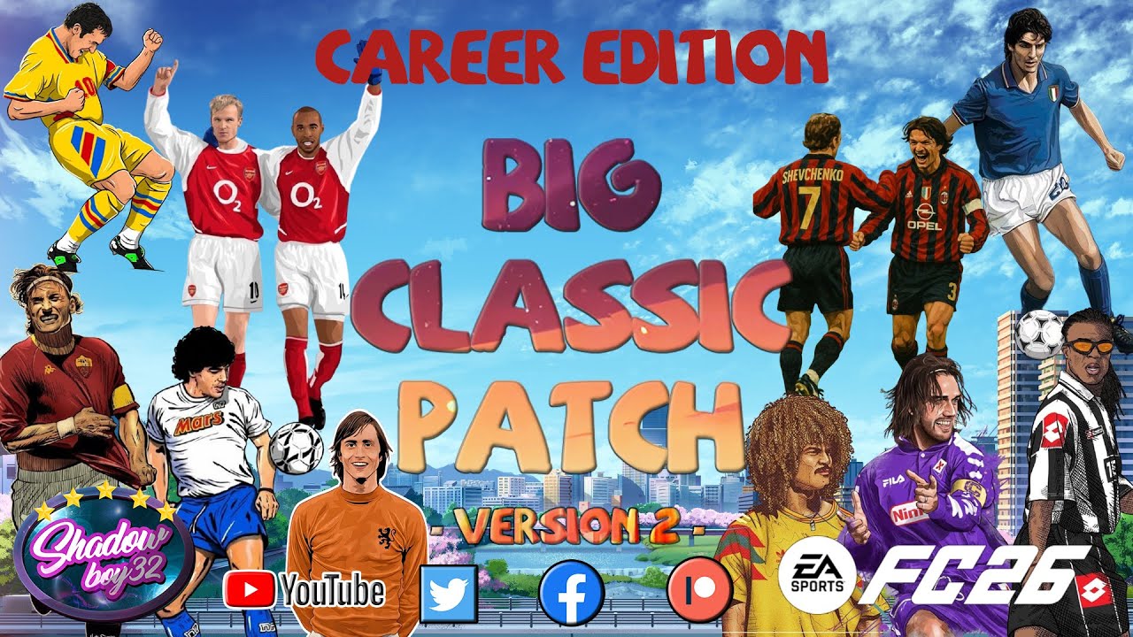 Big Classic Patch - FC 26 | Official Reveal (Managers, Real Faces, Kits & Features)