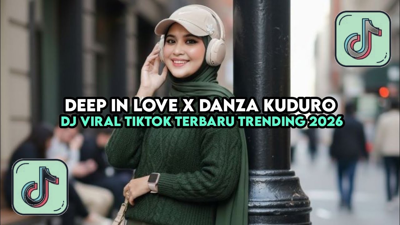 DJ DEEP IN LOVE X DANZA KUDURO DJ VIRAL TIKTOK TERBARU FULL SONG TRENDING 2026