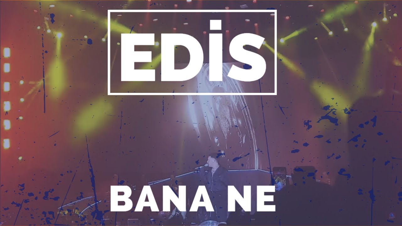 EDİS - Bana ne I Fanta Fest Istanbul Canlı Konser