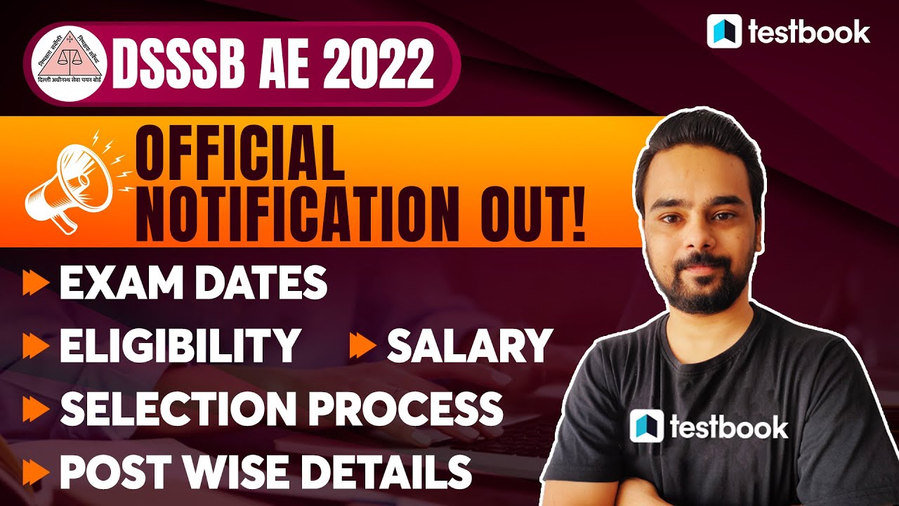 DSSSB AE Recruitment 2022 | Offical Notification Out