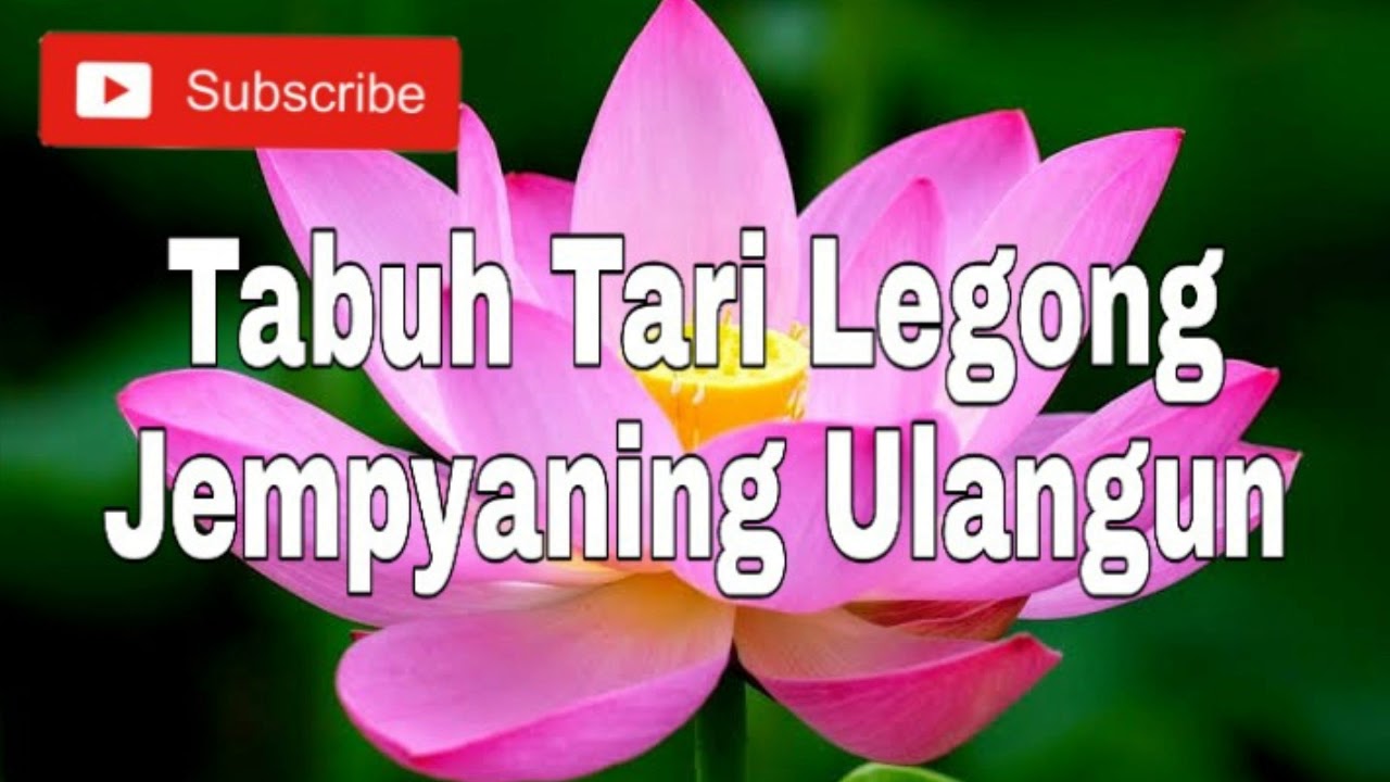 Tabuh Tari Legong Jempyaning Ulangun