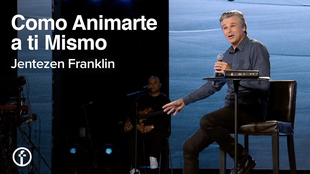 Como Animarte a ti Mismo | Pastor Jentezen Franklin