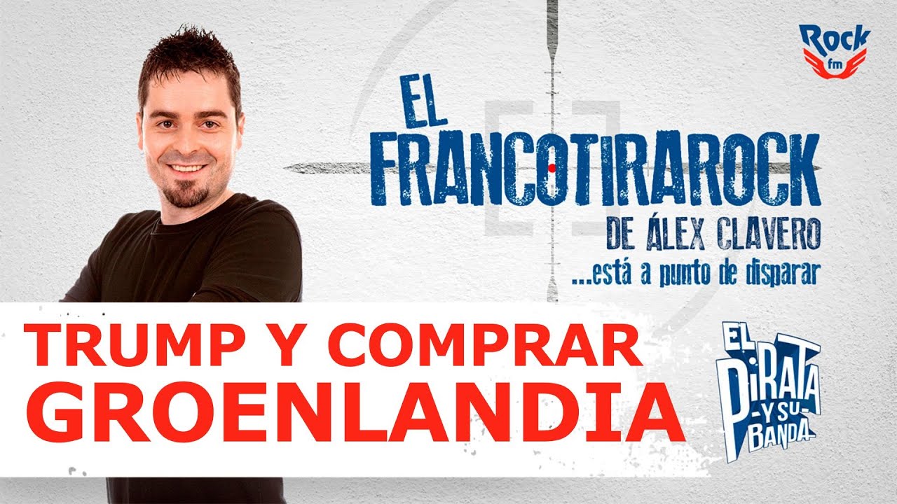 El Francotirarock y el surrealista plan de Trump para comprar Groenlandia
