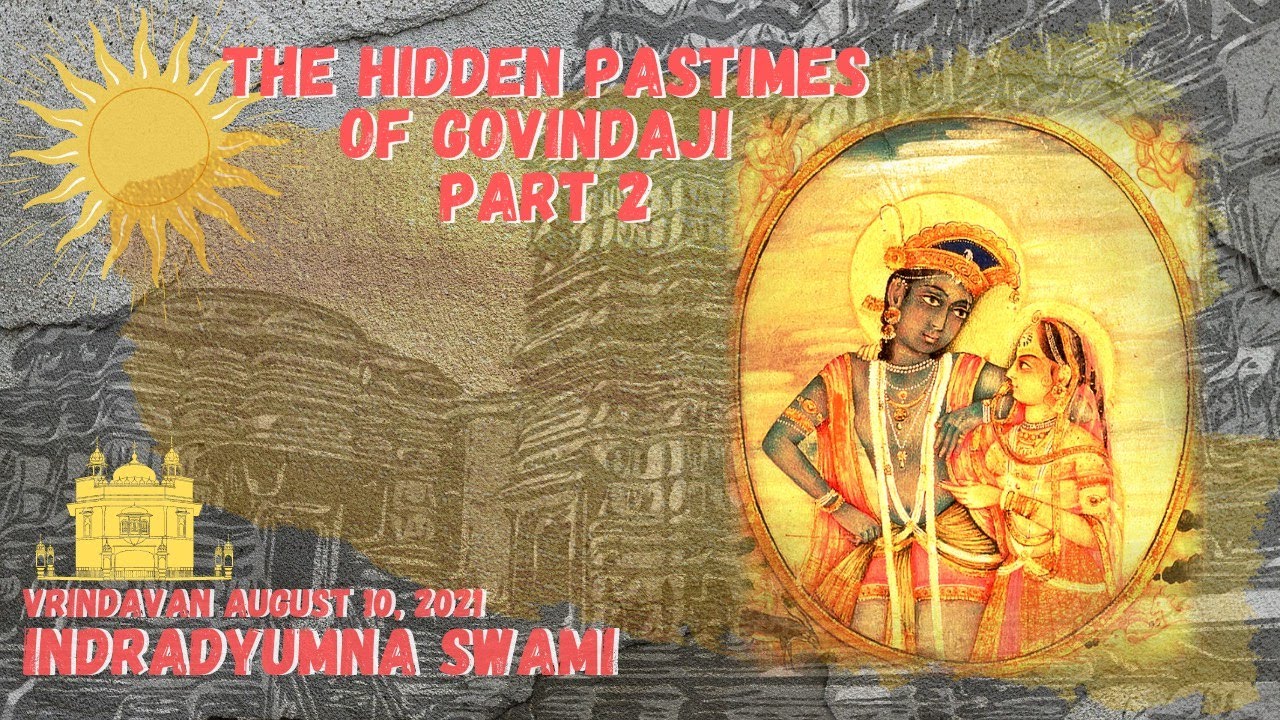 The Hidden Pastimes of Govindaji - Part 2