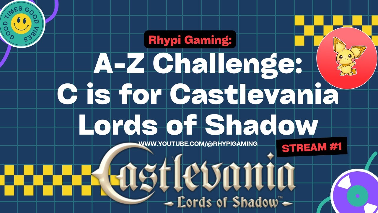 Rhypi's A-Z Challenge: Castlevania: Lords of Shadow! Stream 8! [We finished the letter C!]