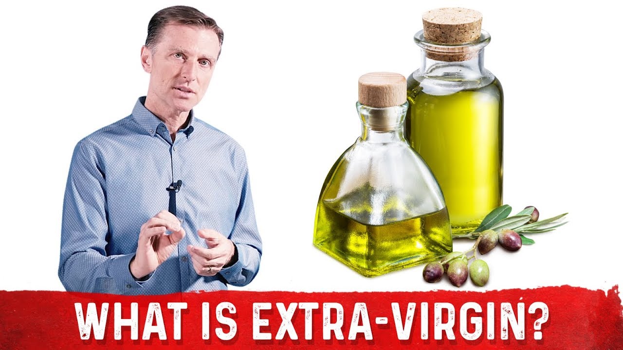 What is the Difference Between Virgin vs. Extra Virgin Olive Oil? &ndash; Dr. Berg
