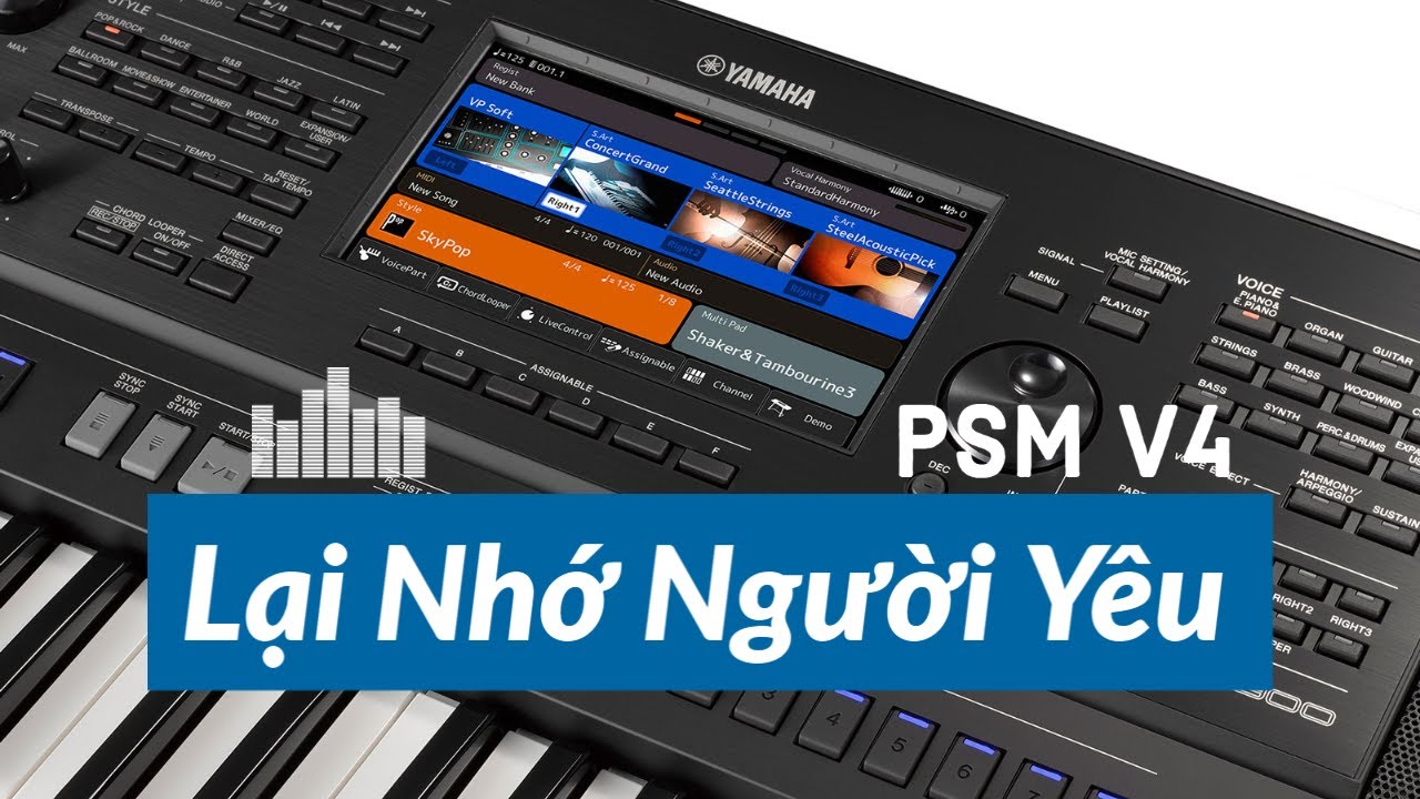 Lại Nhớ Người Yêu | Style PSM V4