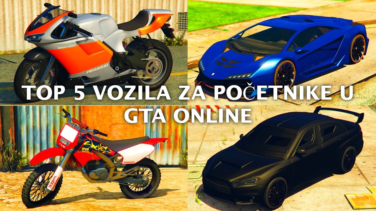 TOP 5 VOZILA ZA POČETNIKE U GTA ONLINE