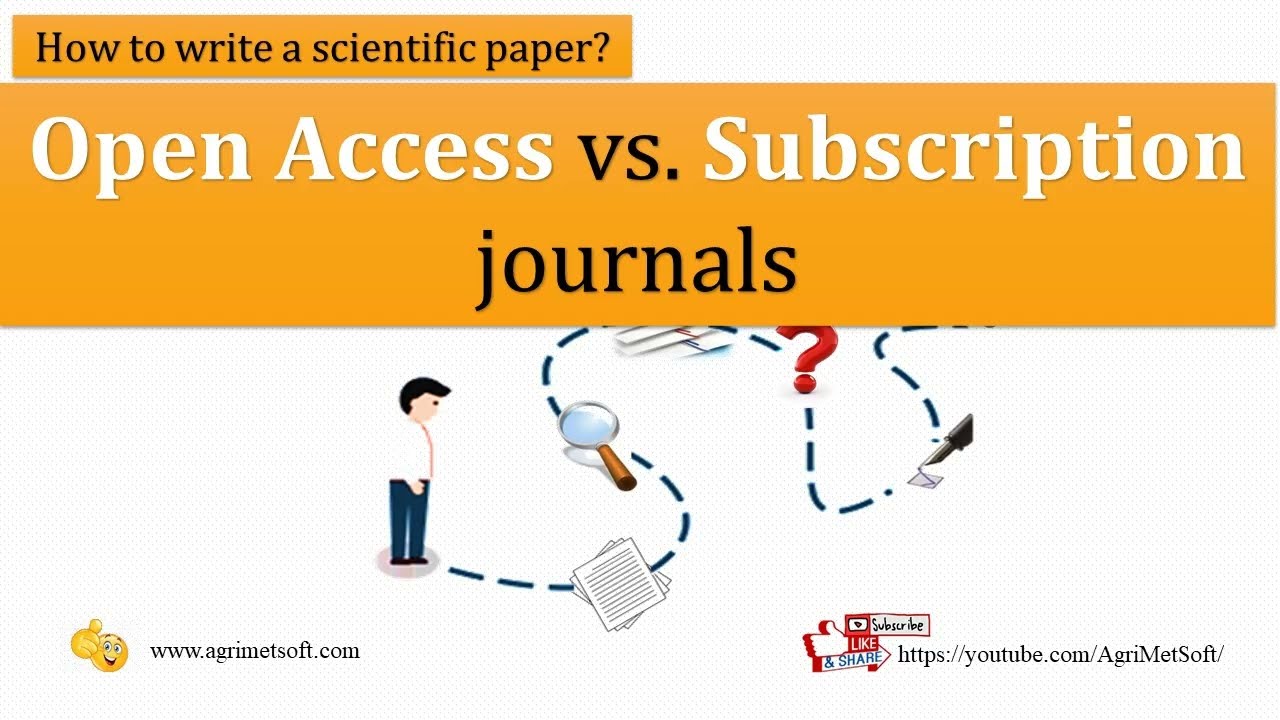 OPEN ACCESS VS SUBSCRIPTION JOURNALS: What is the difference?