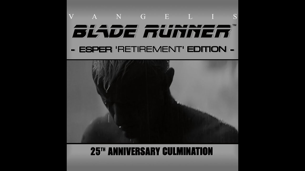 Vangelis - Blade Runner Soundtrack Esper 'Retirement Edition' - Disc 1 - The Score - Part 1