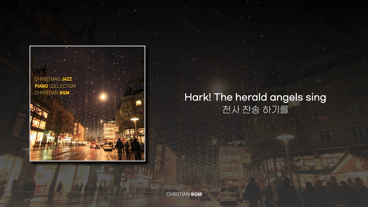 [Jazz] 🎄천사 찬송 하기를 / ⛄️Hark! The herald angels sing / Cafe Music / Rest / Relax / Study