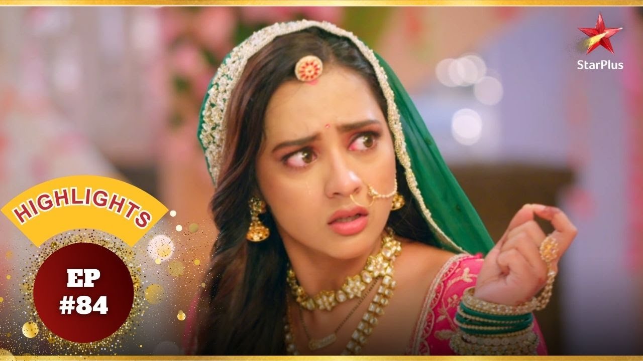 हर कोई Katha को गलत समझता है! | Ep.84 |Highlights|Kabhi Neem Neem Kabhi Shahad Shahad | Mon-Sun |8PM