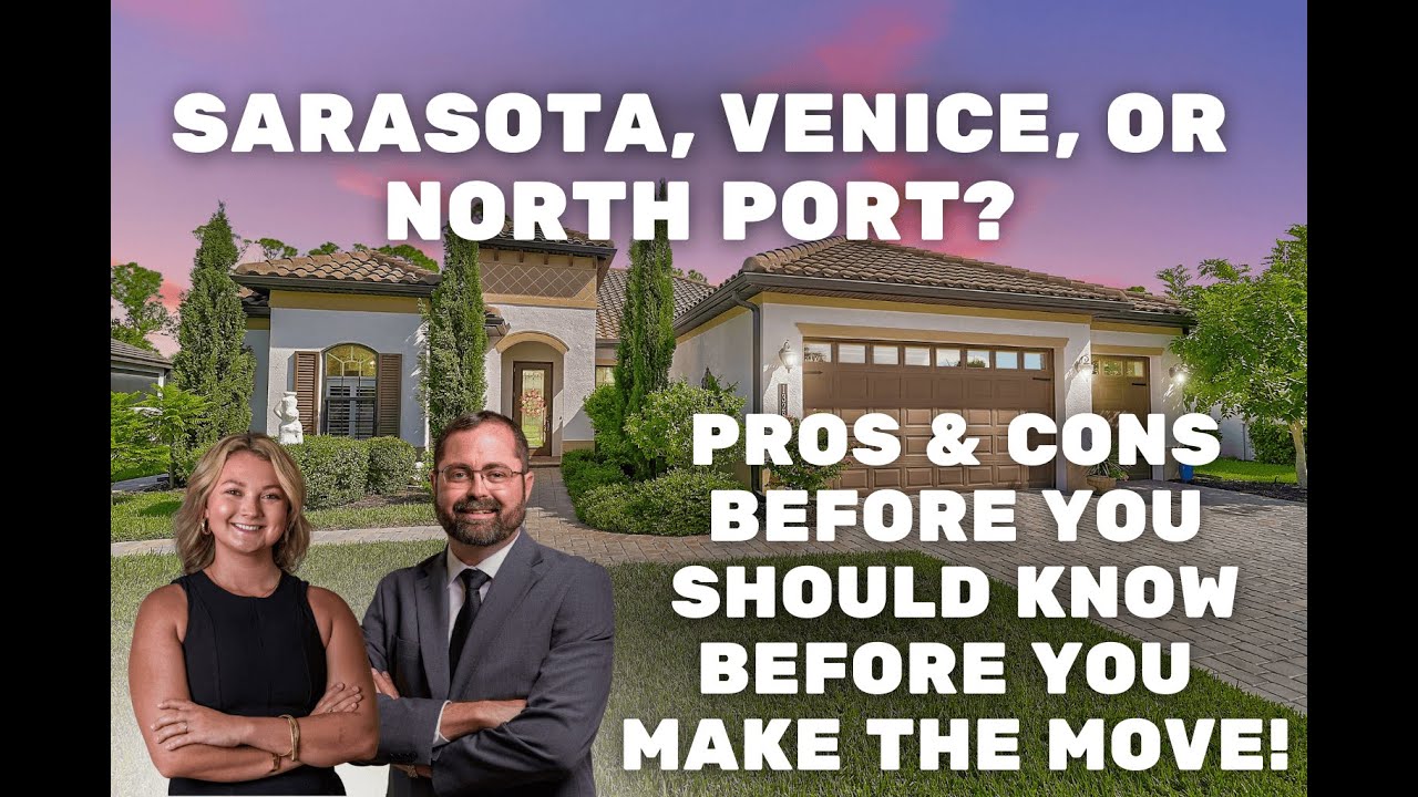 Living in Sarasota, Venice, or North Port? Pros & Cons You Need to Know