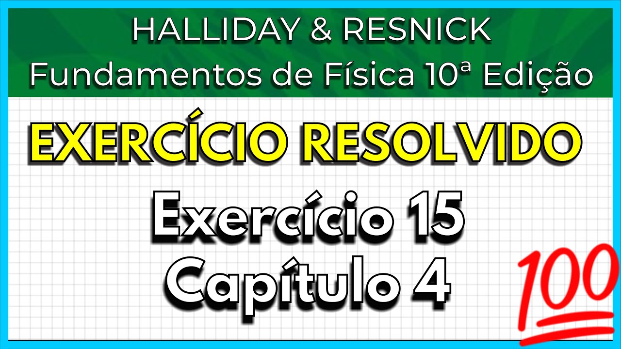 (15-04) Exercício Resolvido - Halliday (Exercício 15 Capítulo 4)
