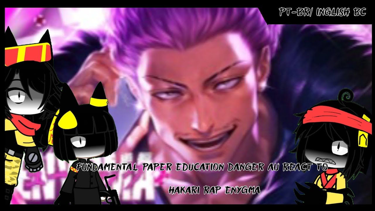 ⚠️fundamental paper education danger au⚠️ react to hakari rap enygma [gacha club]
