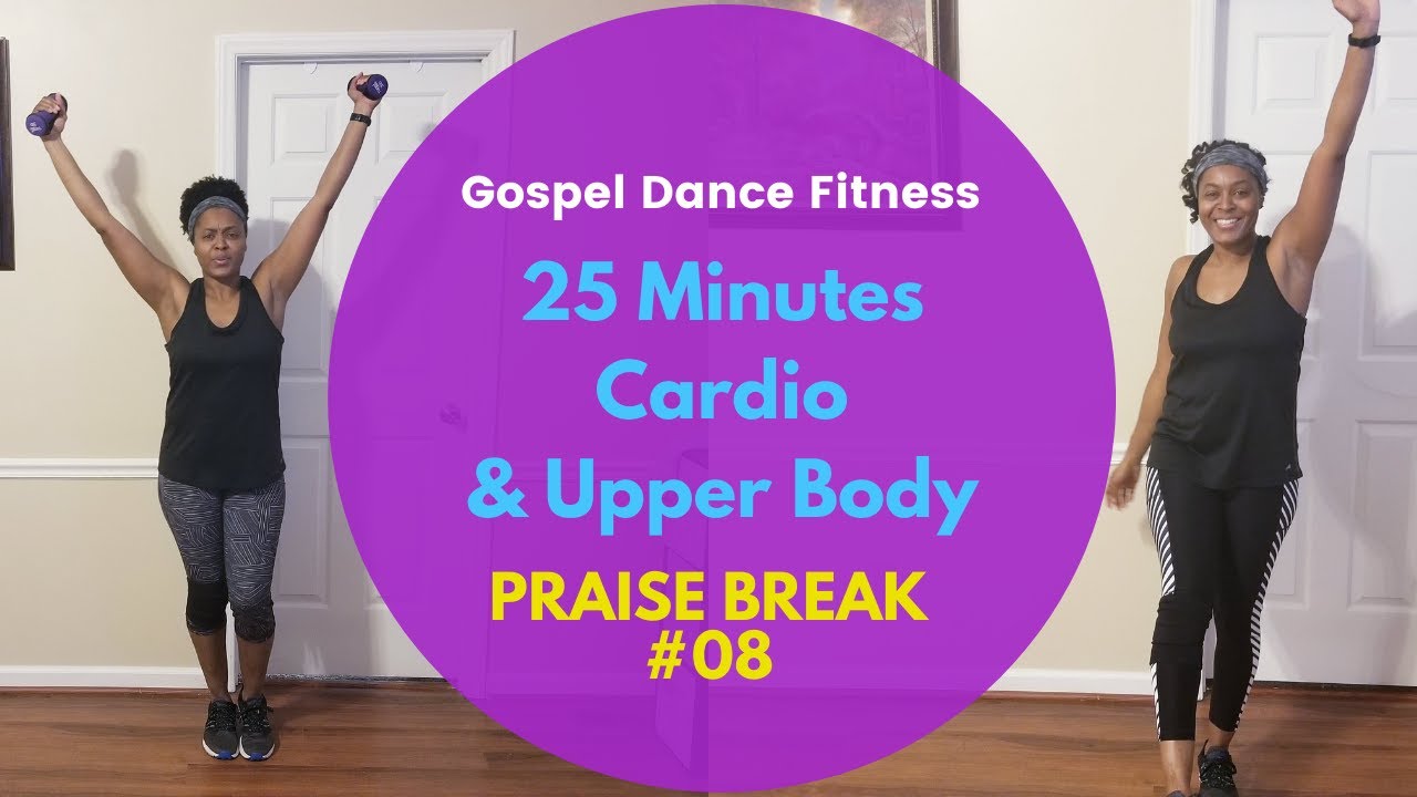 Gospel Dance Fitness | Cardio & Upper Body | Praise Break #08 | All Fitness Levels | No Squats