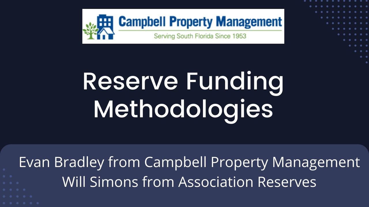 Reserve Funding Methodologies Course with Association Reserves - Campbell Property Management