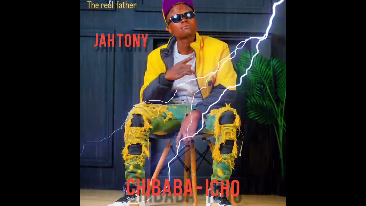 Jah_Tony The Real Father _-_Chibaba icho[official]