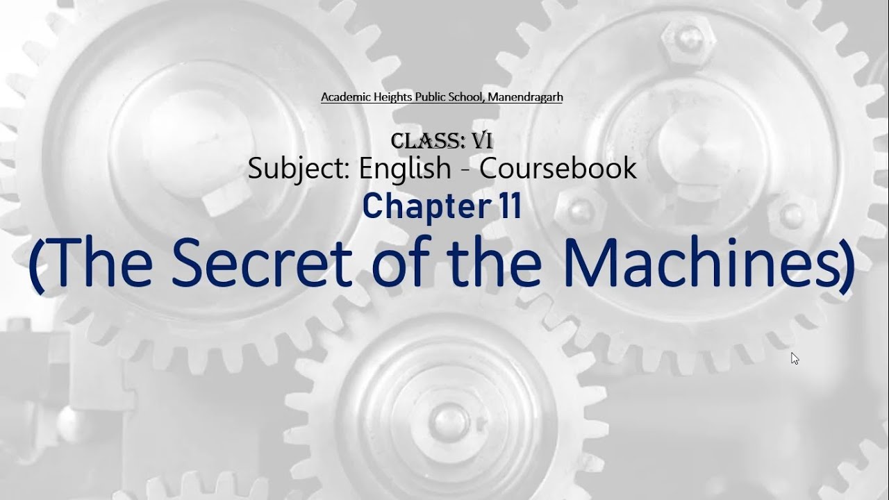 The Secrets of the Machines - Rudyard Kipling - Ch 11 - Explained in Eng-Hindi