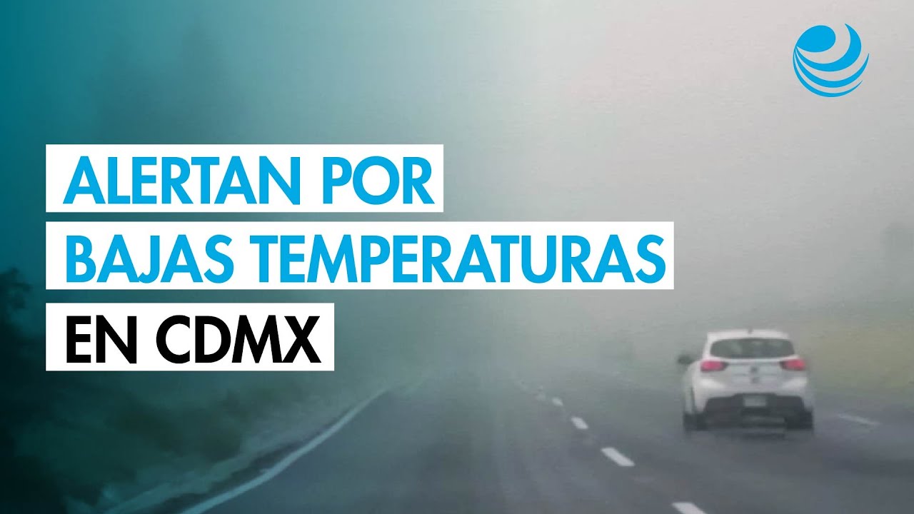 CDMX activa la Alerta Amarilla por pron&oacute;stico de fr&iacute;o y vientos fuertes
