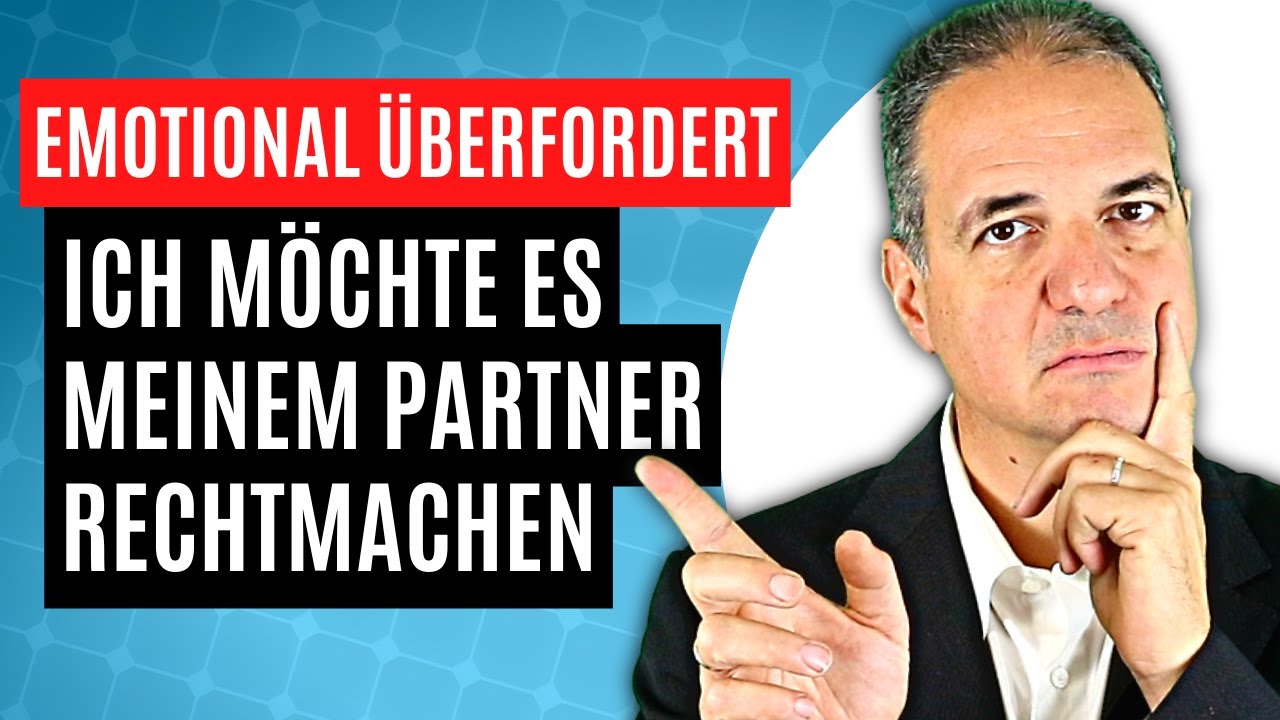 Emotionale &Uuml;berforderung aus Liebe zum Partner | Was hilft?
