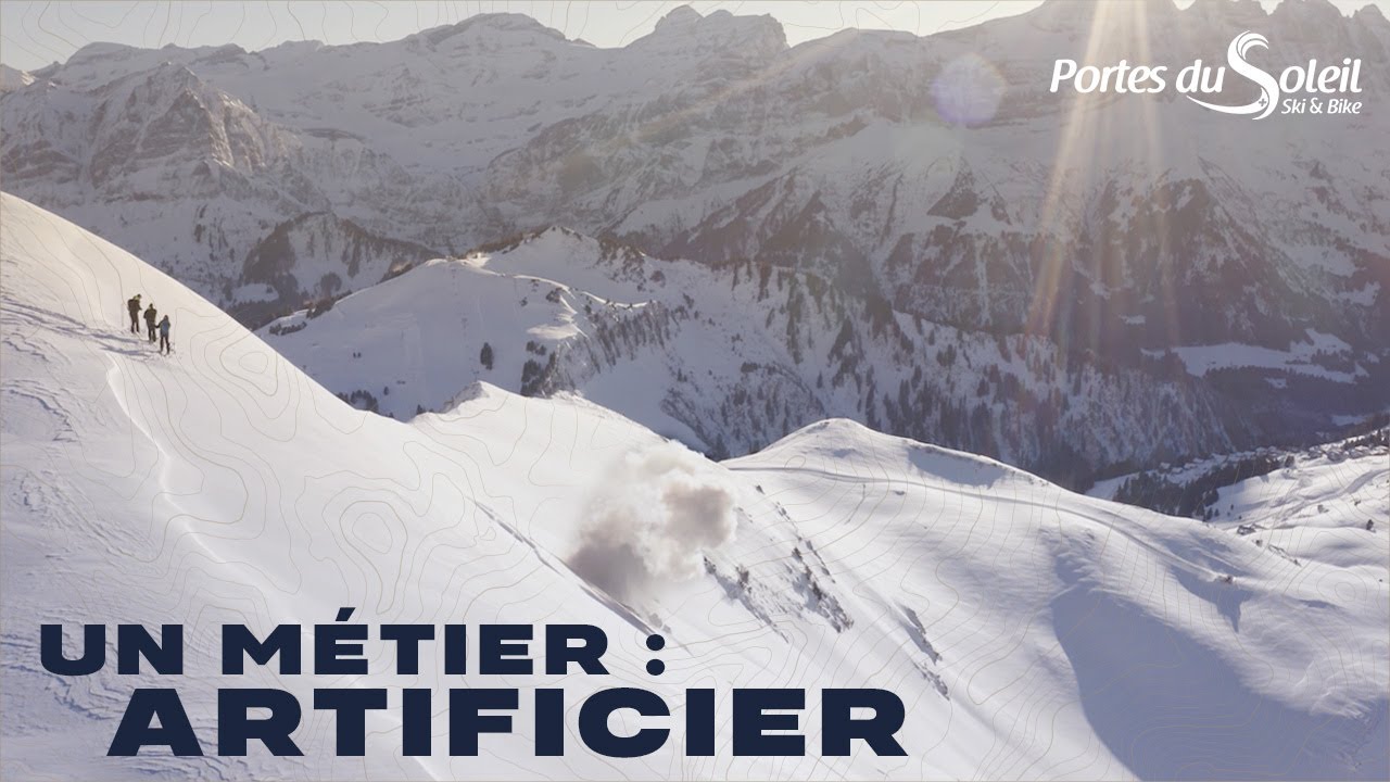 Dans la vie d'un ARTIFICIER aux Portes du Soleil