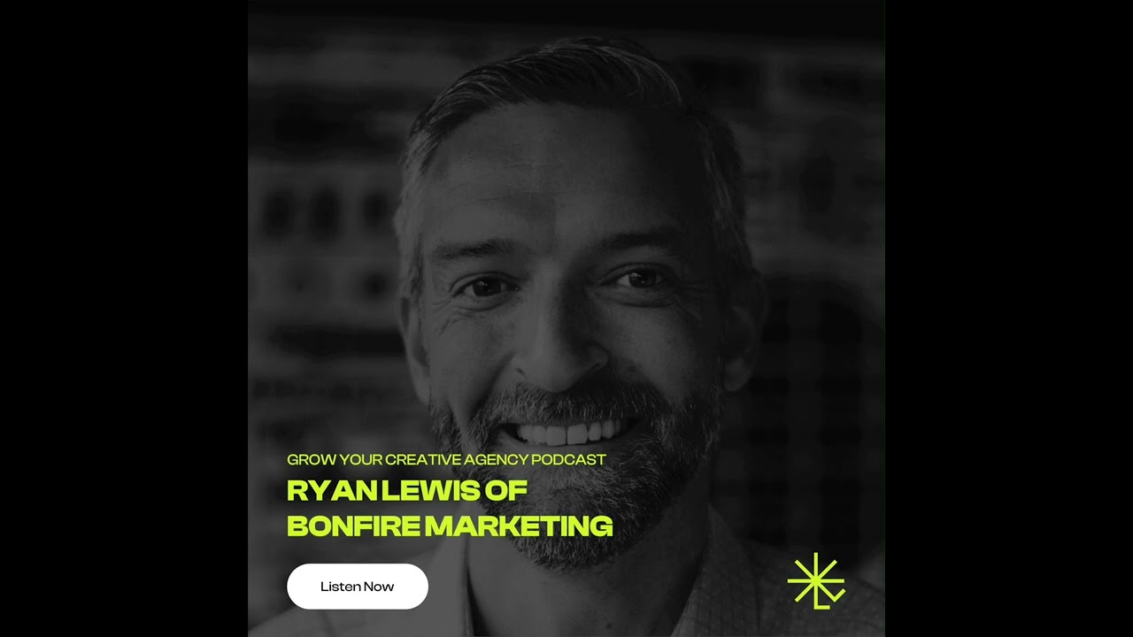Grow Your Creative Agency – Episode 1: Ryan Lewis