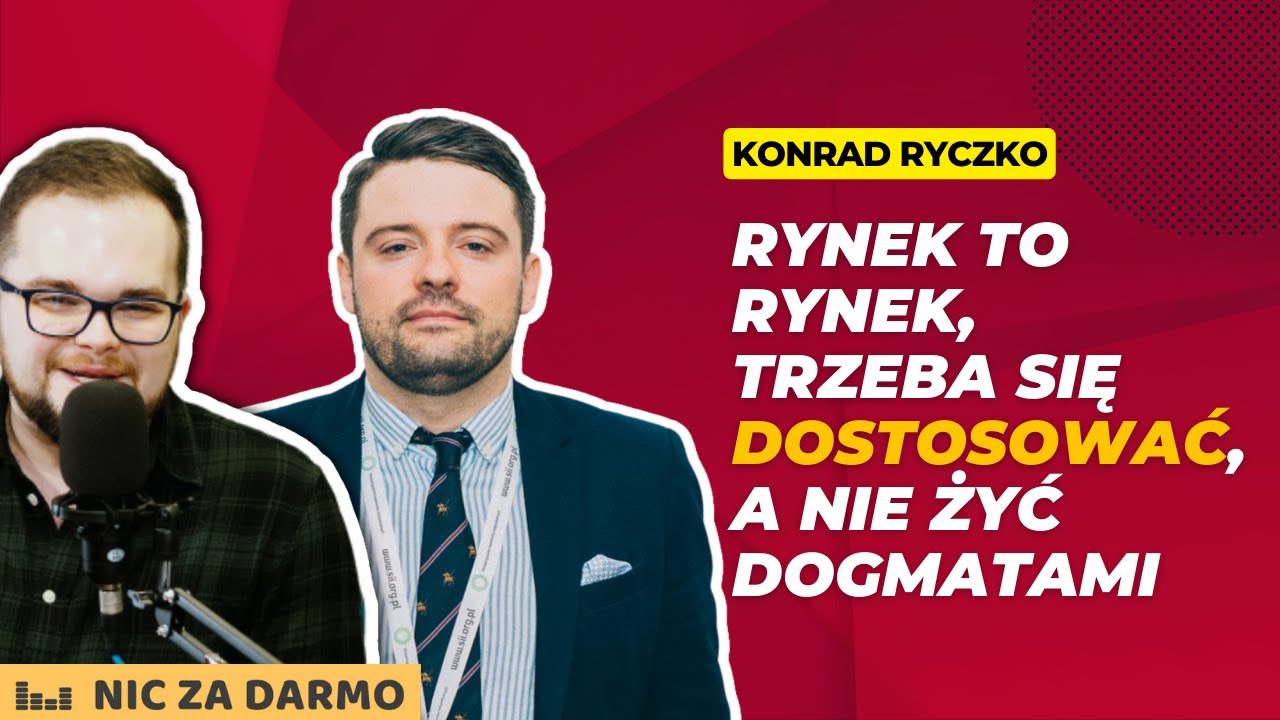 Aktywny inwestor ma przewagę nad rynkiem - Konrad Ryczko / Nic za Darmo #146