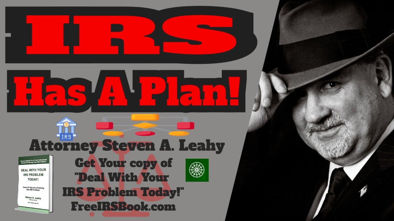 IRS Has A Plan!